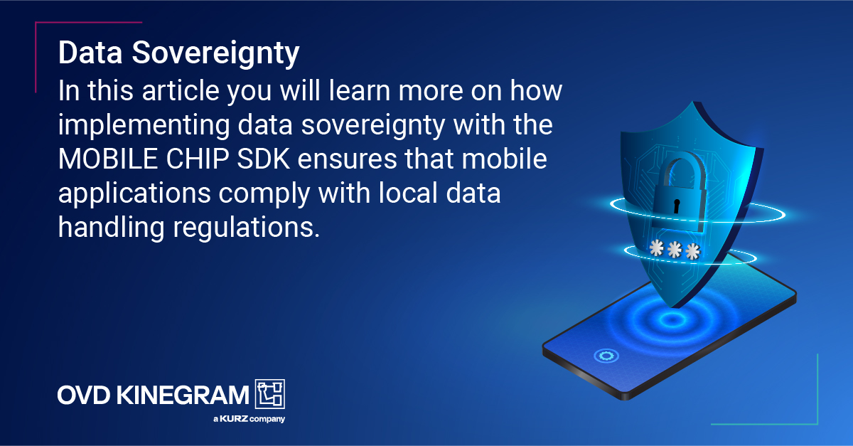 Data Sovereignty With the MOBILE CHIP SDK