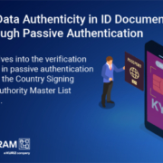 Ensuring Data Authenticity in ID Document Chips through Passive Authentication - Kinegram Digital Solutions