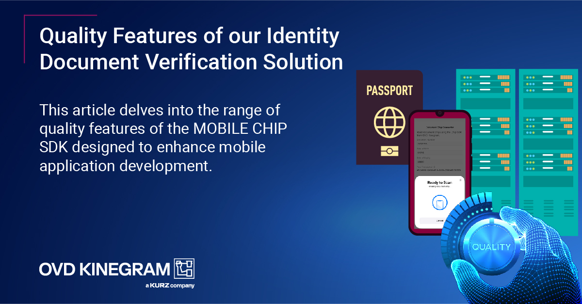 Quality Features of our Identity Document Verification Solution